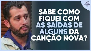 COMO EU VI AS SAÍDAS DE ALGUNS DA CANÇÃO NOVA? | EMANUEL STÊNIO