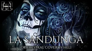 LA SANDUNGA || ORCHESTRAL COVER by HELI || HALLOWEEN SPECIAL