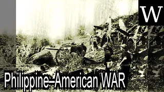 Philippine–American WAR - WikiVidi Documentary