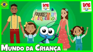 Bob Zoom - Mundo da Criança com Grandes Pequeninos - Video Infantil Musical Oficial