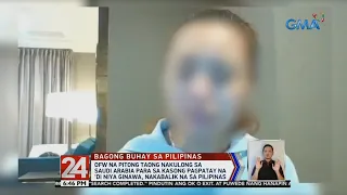 24 Oras: OFW na nakulong sa Saudi Arabia para sa kasong pagpatay na 'di niya ginawa, nakauwi na