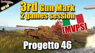 WOT: Progetto 46 3rd Gun Mark session, [MVPS], WORLD OF TANKS