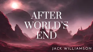 After World's End | Dark Screen Audiobooks for Sleep