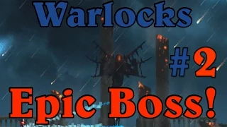 Warlocks Vs Shadows - Epic Boss!