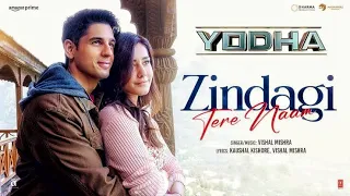 YODHA: Zindagi Tere Naam | Sidharth Malhotra, Raashii Khanna | Vishal Mishra | Loop