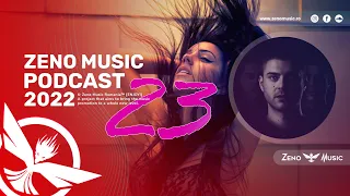 Zeno Music PODCAST 23🔸Best Romanian Music Mix🔸Best Remix of Popular Songs 2022