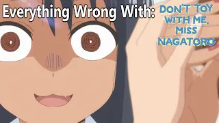 Everything Wrong With: Dont Toy With Me Miss Nagatoro