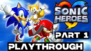 Sonic Heroes Playthrough Part 1