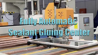 Fully Automatic Sash Sealant Gluing Center CNC