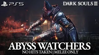 Abyss Watchers Boss Fight (No Hits Taken / Melee Only) [Dark Souls 3 PS5]