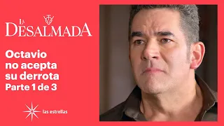 La Desalmada 1/3: David le gana las elecciones a Octavio | C-79