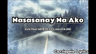 Kxle - Nasasanay Na Ako (feat. M$TRYO, SV3, Jake P & JSE)