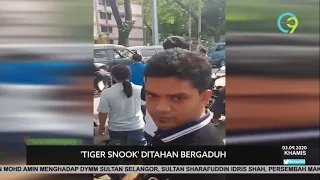 'Tiger Snook' Ditahan Bergaduh