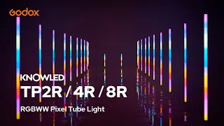 Godox KNOWLED TP2R/4R/8R RGBWW Tube Light