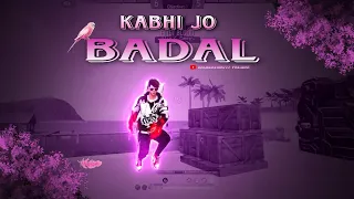 KABHI JO BADAL||ARCREATION777