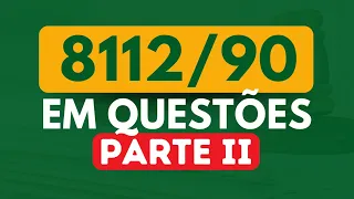 LEI 8112/90 EM QUESTÕES - Direito Administrativo para concursos