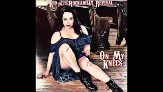 Re-issue of On My Knees by Rio and the Rockabilly Revival