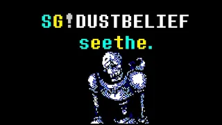 SG!Dustbelief - Seethe Cover (v2)