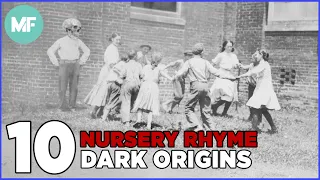 10 Dark Origins of Nursery Rhymes