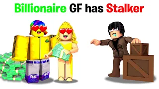 Roblox BILLIONAIRE GIRLFRIEND has a STALKER! 🤑🤤