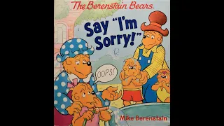 The Berenstain Bears Say "I'm Sorry!" By Mike Berenstain Book Read Aloud w/Music #kidsbooksreadaloud