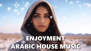 Enjoyment Arabic House Music 🎵 Arabic Songs 🎵 Egyptian Music Vol.83