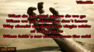 Quicksand Jesus Skid Row With lyrics