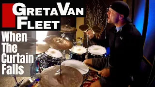 Greta Van Fleet - When The Curtain Falls Drum Cover (🎧High Quality Audio)