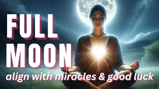 Full Moon Meditation JUNE 2024 | Align with Miracles, Unlock Fortune & Embrace New Beginnings #moon