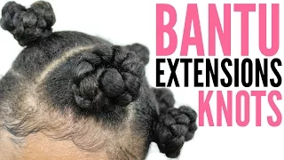 Bantu Knots with Extensions► Braiding Hair