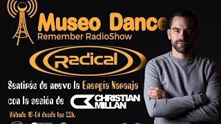 Museo Dance 192 (10/04/21) -- Especial RADICAL con CHRISTIAN MILLAN