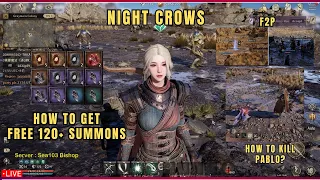 Night Crows | How to Get 120+ Summons Free , How to Clear Pablo ( Tagalog )