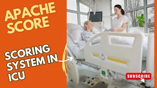 SCORING SYSTEM IN ICU, APACHE SCORE