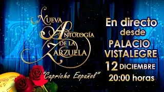 Directo - Nueva Antología de la Zarzuela desde el Palacio Vistalegre