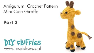 How to crochet a cute mini Giraffe Amigurumi tutorial PART 2