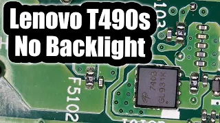 Lenovo ThinkPad T490S No Backlight Repair - Screen went Dim after replacement