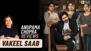 Vakeel Saab | Anupama Chopra's Review | Pawan Kalyan | Film Companion
