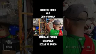 EXECUTIVE ORDER NO.7 CITY OF MANILA CLEARING OPERATION BAWAL ANG PASAWAY!!