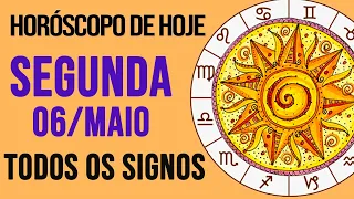 HORÓSCOPO DE HOJE // SEGUNDA- DIA 06/05/2024 - Todos os Signos [AMOR, TRABALHO E DINHEIRO]