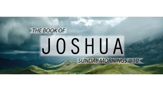Joshua 13: Receiving the Inheritance, Part 1: The East Side