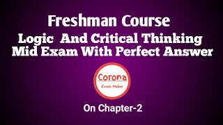 Logic And Critical Thinking Chapter Two /logic Mid Exam/ corona exam
