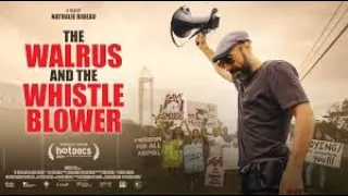 The Walrus And The Whistleblower Trailer 2020