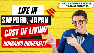 Cost of Living while studying at Hokkaido University and Life in Sapporo, Japan