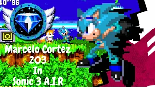 ✪ Marcelo Cortez 203 | Sonic 3 A.I.R ✪