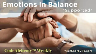 Do This To Balance Your Emotions - Week1 - Supported
