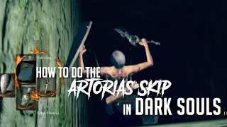 How to do the Artorias Skip in Dark Souls Remastered