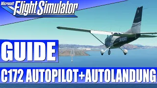 CESSNA 172 (ohne G1000) AUTOPILOT & AUTOLANDUNG - GUIDE ★ MICROSOFT FLIGHT SIMULATOR Guide