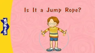 Is It a Jump Rope? | Learning Songs | Conversation 2 | Little Fox | Animated Songs for Kids