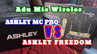 COMPARE mic ashley mc pro dengan ashley freedom