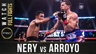 Nery vs Arroyo Full Fight: March 16, 2019 - PBC on FOX PPV